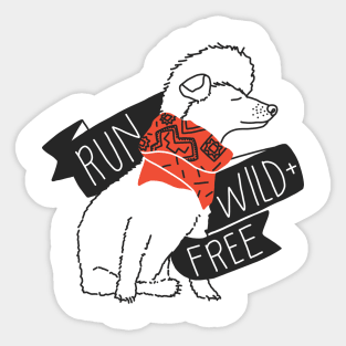 Run Wild & Free Sticker